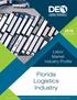 Florida Logistics Industry. Labor Market Industry Profile 2018 EDITION