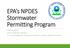 EPA s NPDES Stormwater Permitting Program