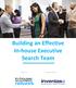 Building an Effective In-house Executive Search Team