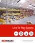 Live To Play Sports. Racking Storage Solution Case Study. Innovative solutions for storage and material handling systems