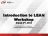 Introduction to LEAN Workshop