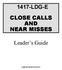 1417-LDG-E CLOSE CALLS AND NEAR MISSES