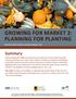 GROWING FOR MARKET 2: PLANNING FOR PLANTING
