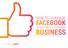 HOW TO LEVERAGE FACEBOOK TO SUCCESSFULLY GROW YOUR BUSINESS PUBLISHED BY: