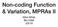 Non-coding Function & Variation, MPRAs II. Mike White Bio /5/18