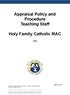 Appraisal Policy and Procedure Teaching Staff. Holy Family Catholic MAC