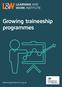 Growing traineeship programmes