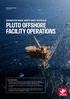 PLUTO OFFSHORE FACILITY OPERATIONS