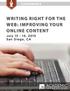CONFERENCE WRITING RIGHT FOR THE WEB: IMPROVING YOUR ONLINE CONTENT