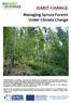 HABIT-CHANGE. Managing Spruce Forests Under Climate Change