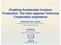 Enabling Sustainable Uranium Production: The Inter-regional Technical Cooperation experience