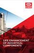 LIFE ENHANCEMENT OF INDUSTRIAL COMPONENTS