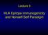 Lecture 6. HLA Epitope Immunogenicity and Nonself-Self Paradigm