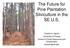 The Future for Pine Plantation Silviculture in the SE U.S.