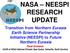 NASA NEESPI RESEARCH UPDATE