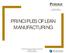 PRINCIPLES OF LEAN MANUFACTURING. Purdue Manufacturing Extension Partnership (800)