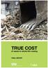 TRUE COST. of waste in whole life costing FINAL REPORT