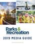 THE OFFICIAL PUBLICATION OF THE NATIONAL RECREATION AND PARK ASSOCIATION 2019 MEDIA GUIDE