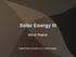 Solar Energy III. Wind Power. Original slides provided by Dr. Daniel Holland