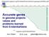 Accurate genes in genome projects: values and problems learned from EvidentialGene
