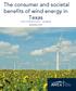 The consumer and societal benefits of wind energy in Texas