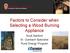 Factors to Consider when Selecting a Wood Burning Appliance. Scott Sanford Sr. Outreach Specialist Rural Energy Program