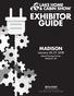 EXHIBITOR GUIDE MADISON. January 25-27, Alliant Energy Center Madison, WI. Phone: Fax: PO Box 73 Excelsior, MN 55331