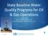 State Baseline Water Quality Programs for Oil & Gas Operations