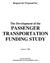 The Development of the PASSENGER TRANSPORTATION FUNDING STUDY