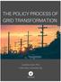 INTRODUCTION The Policy Process of Grid Transformation