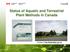 Status of Aquatic and Terrestrial Plant Methods in Canada. Contact: