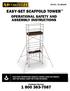 EASY-SET SCAFFOLD TOWER OPERATIONAL SAFETY AND ASSEMBLY INSTRUCTIONS MODEL: AL-Q0106. Customer Service