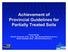 Achievement of Provincial Guidelines for Partially Treated Soils
