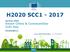 H2020 SCC Horizon 2020 Smart Cities & Communities Info Day #H2020SCC1. Jens BARTHOLMES, C2, DG ENER #H2020SCC1. Energy