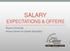 SALARY EXPECTATIONS & OFFERS. Bryant University Amica Center for Career Education