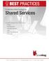Shared Services BEST PRACTICES. A Collection of Best Practices for: Includes Detailed Best Practices for: