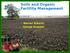 Soils and Organic Fertility Management. Warren Roberts George Kuepper