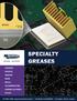 SPECIALTY GREASES AUTOMOTIVE AEROSPACE TRANSPORT MARINE MEDICAL TELECOMMUNICATIONS CONSUMER ELECTRONICS UTILITIES