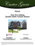 Manor. Now Pre-Selling Quality Built Custom Homes