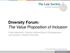Diversity Forum: The Value Proposition of Inclusion