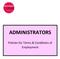 ADMINISTRATORS. Policies for Terms & Conditions of Employment