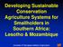 Developing Sustainable Conservation Agriculture Systems for Smallholders in Southern Africa: Lesotho & Mozambique