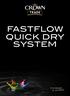 FASTFLOW QUICK DRY SYSTEM