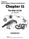 Science 14 Unit D: Matter & Energy in the Biosphere Chapter 12 The Web of Life pp WORKBOOK Name:
