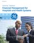 GE Healthcare. Centricity Solutions Financial Management for Hospitals and Health Systems
