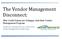The Vendor Management Disconnect: Why Credit Unions are Unhappy with their Vendor Management Program