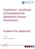 Practitioner Certificate of Competence for Ophthalmic Science Practitioners