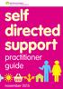 Self Directed Support choice control independence. practitioner guide