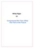 White Paper on. Compressed Bio Gas (CBG) The Fuel of the Future