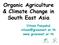 Organic Agriculture & Climate Change in South East Asia. Vitoon Panyakul